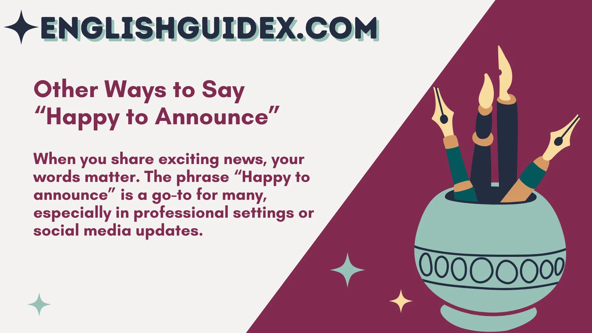 Other Ways to Say “Happy to Announce”