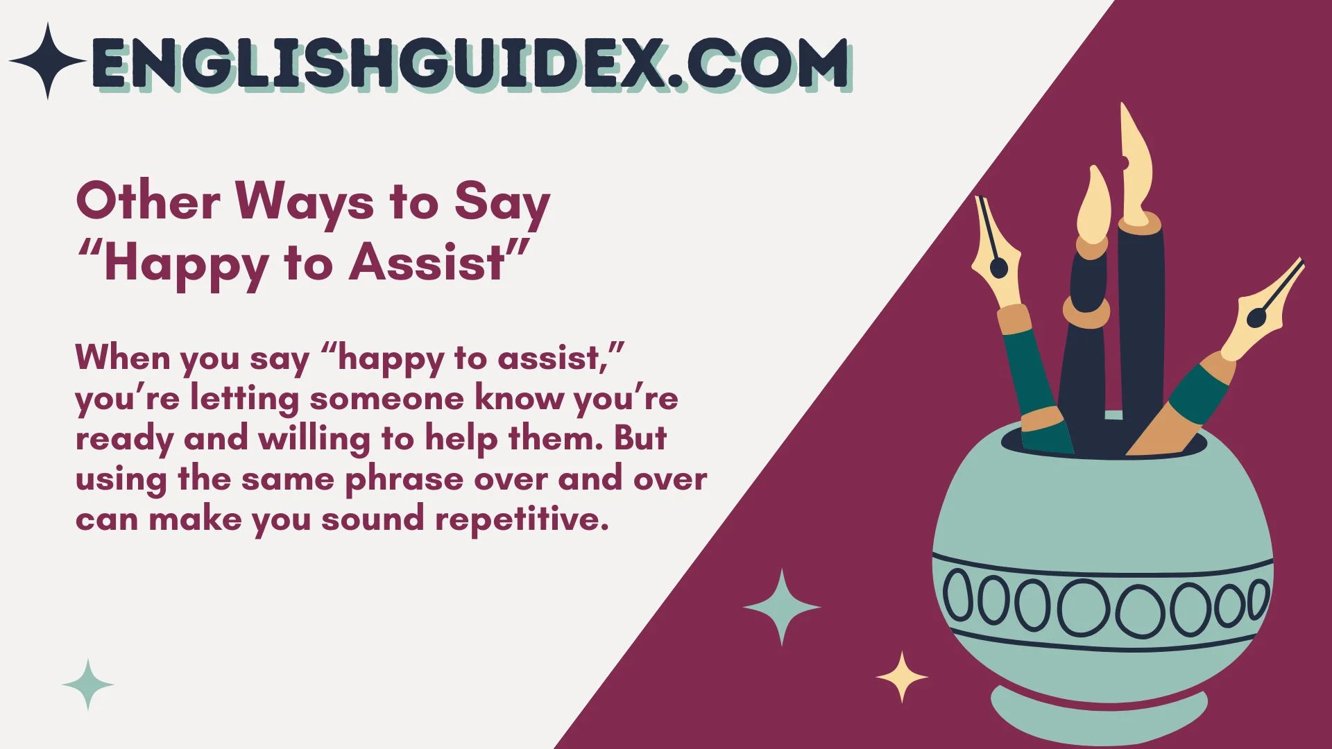 Other Ways to Say “Happy to Assist”
