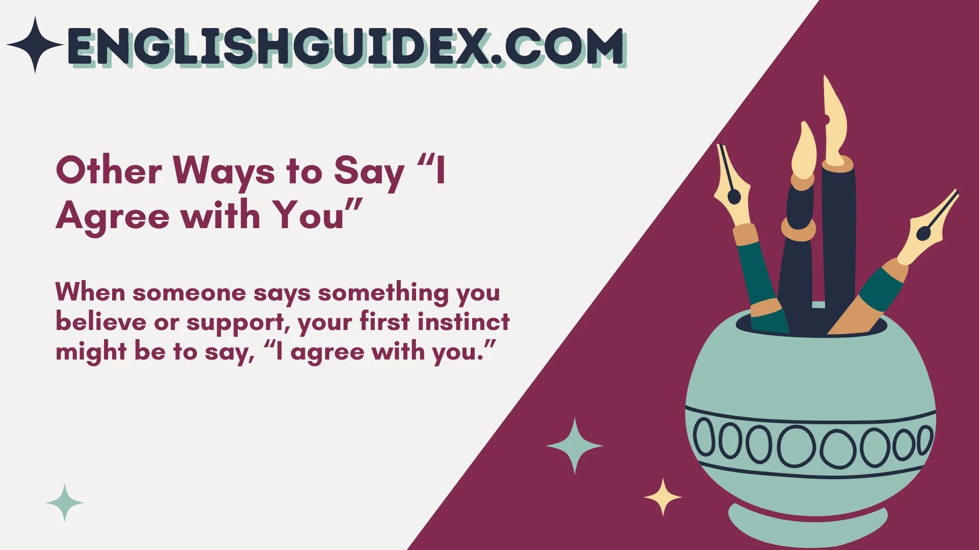 Other Ways to Say “I Agree with You”