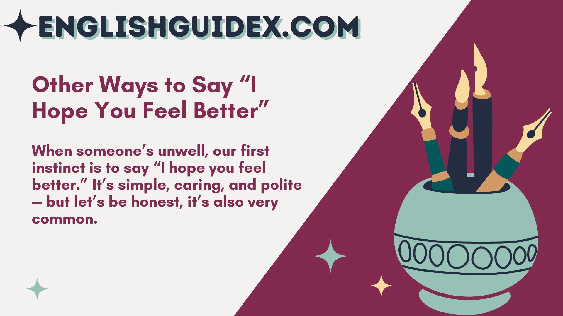 Other Ways to Say “I Hope You Feel Better”