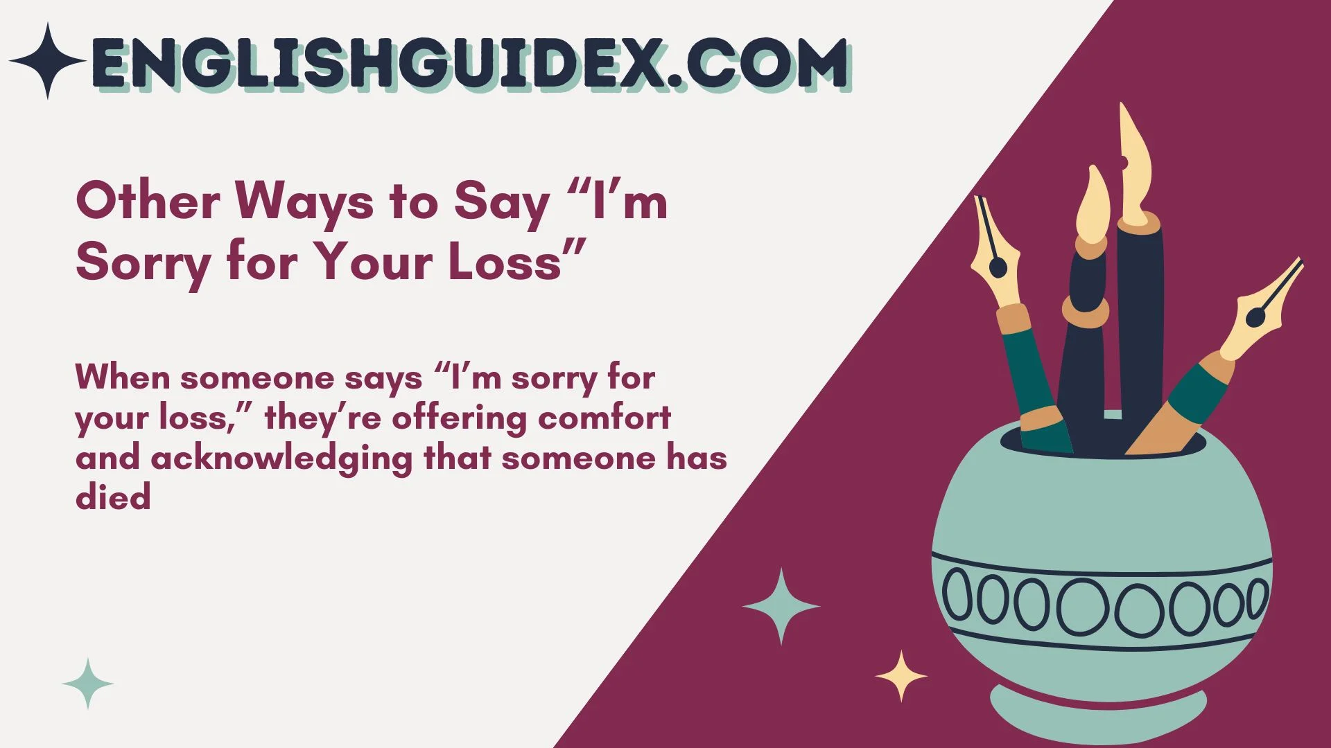 Other Ways to Say “I’m Sorry for Your Loss”