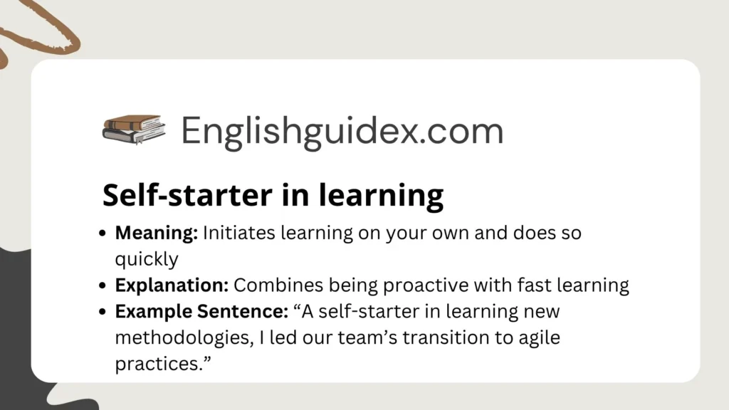 Self-starter in learning