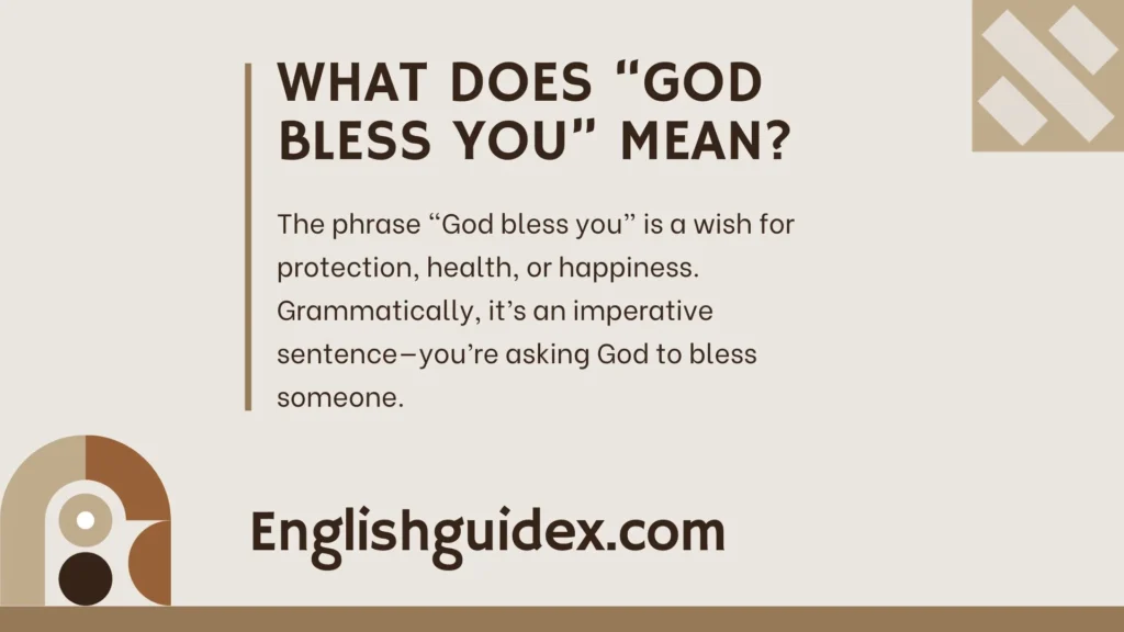 What Does “God Bless You” Mean?