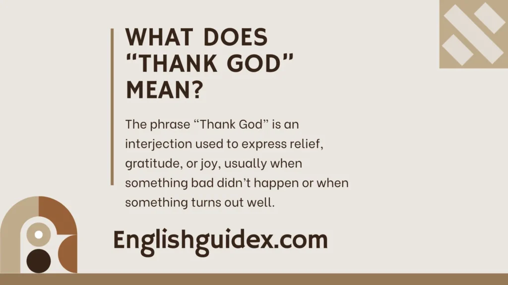 What Does “Thank God” Mean?