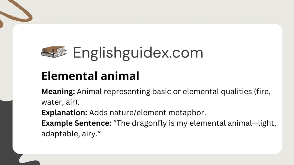 Elemental animal