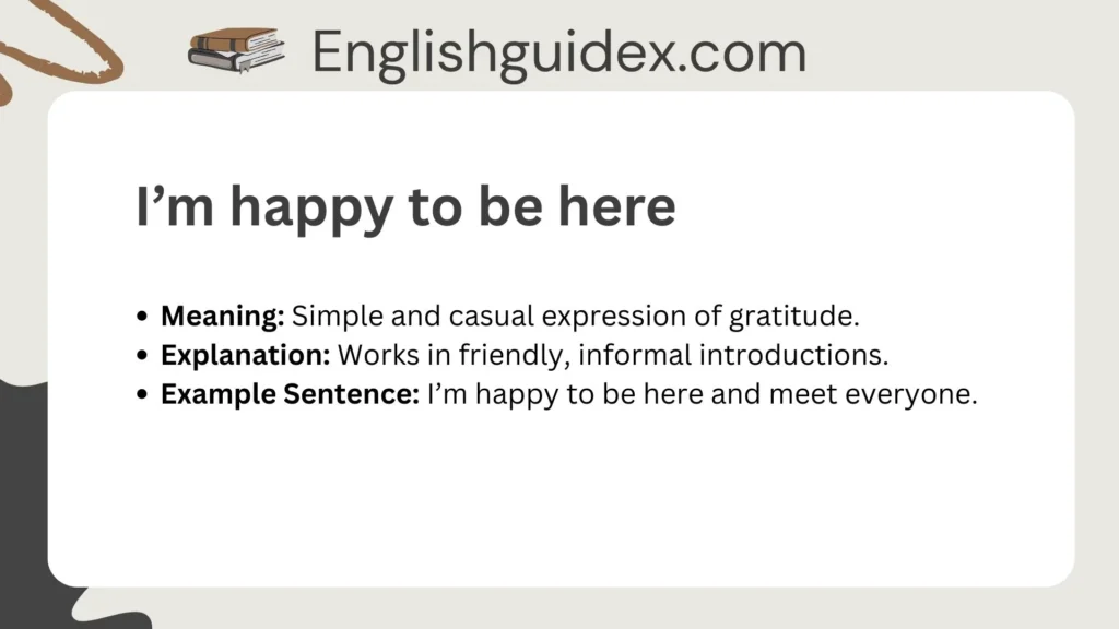 I’m happy to be here