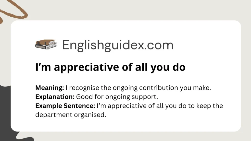 I’m appreciative of all you do