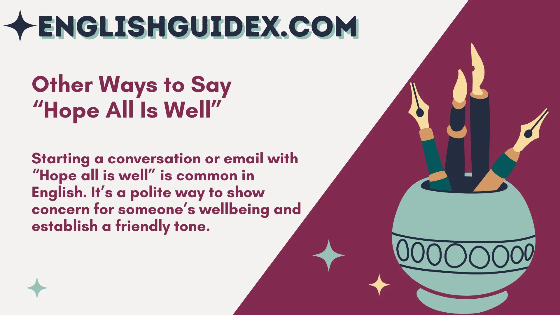 Other Ways to Say “Hope All Is Well”