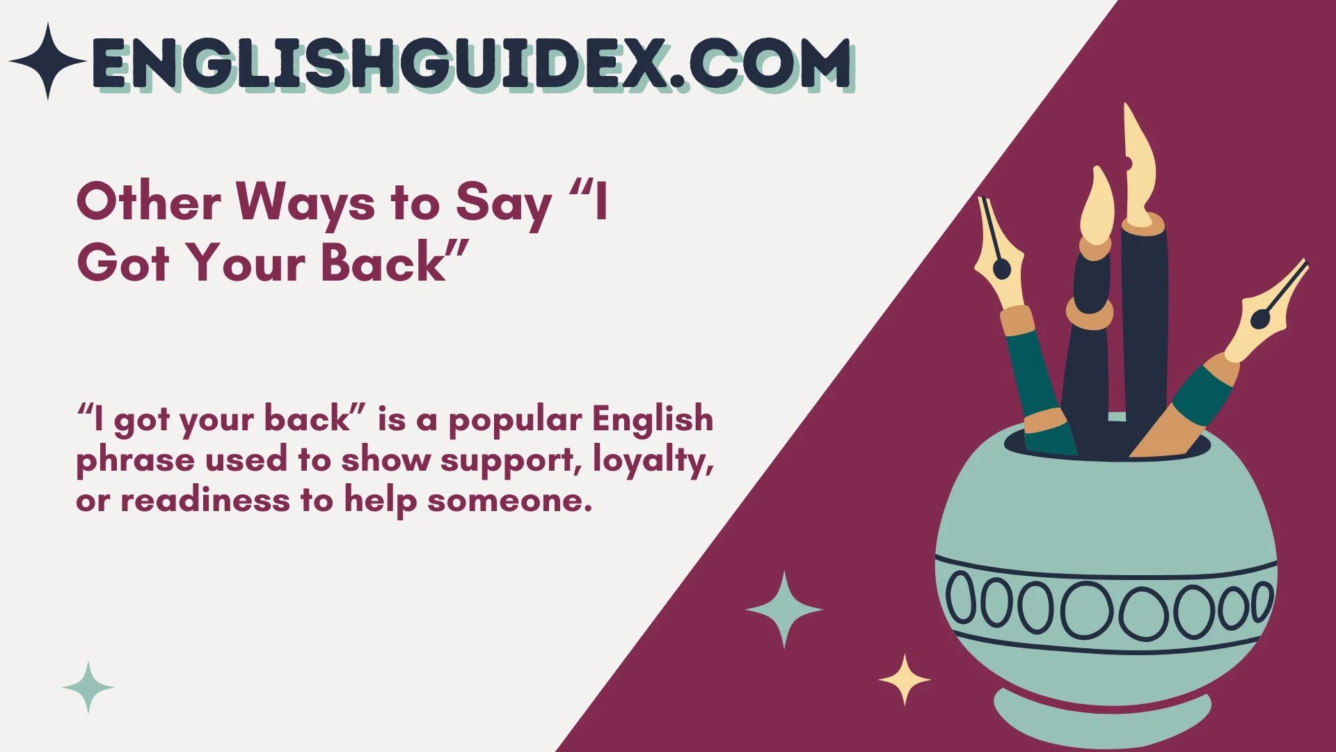 Other Ways to Say “I Got Your Back”