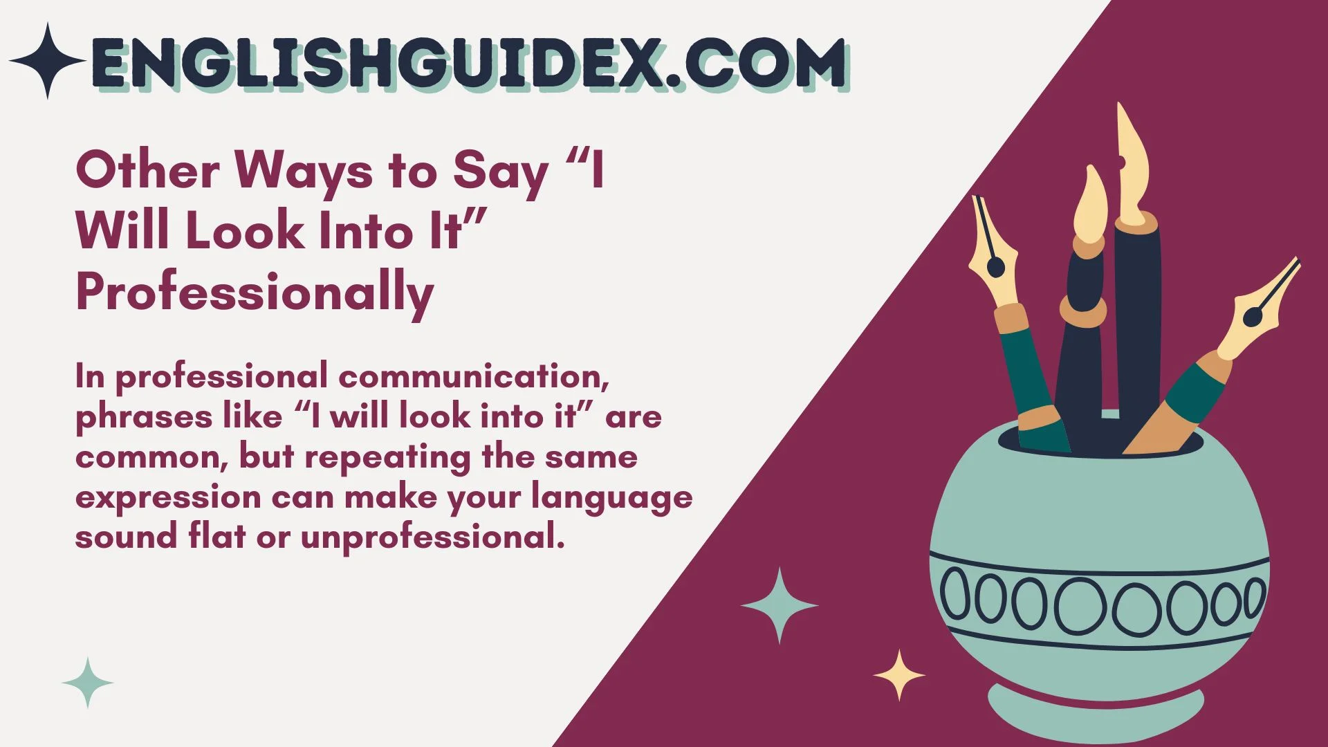 Other Ways to Say “I Will Look Into It” Professionally