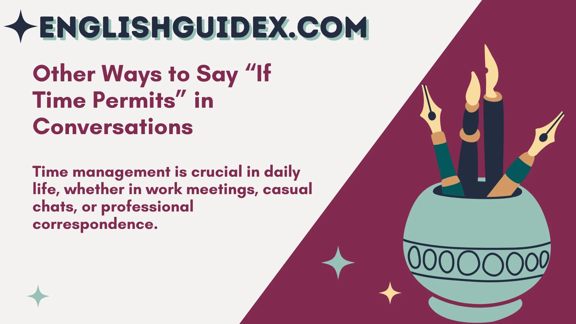 Other Ways to Say “If Time Permits” in Conversations