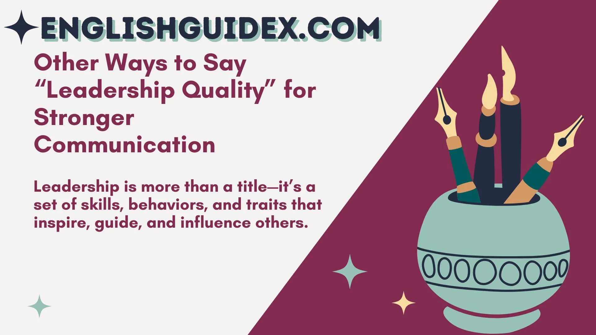 Other Ways to Say “Leadership Quality” for Stronger Communication