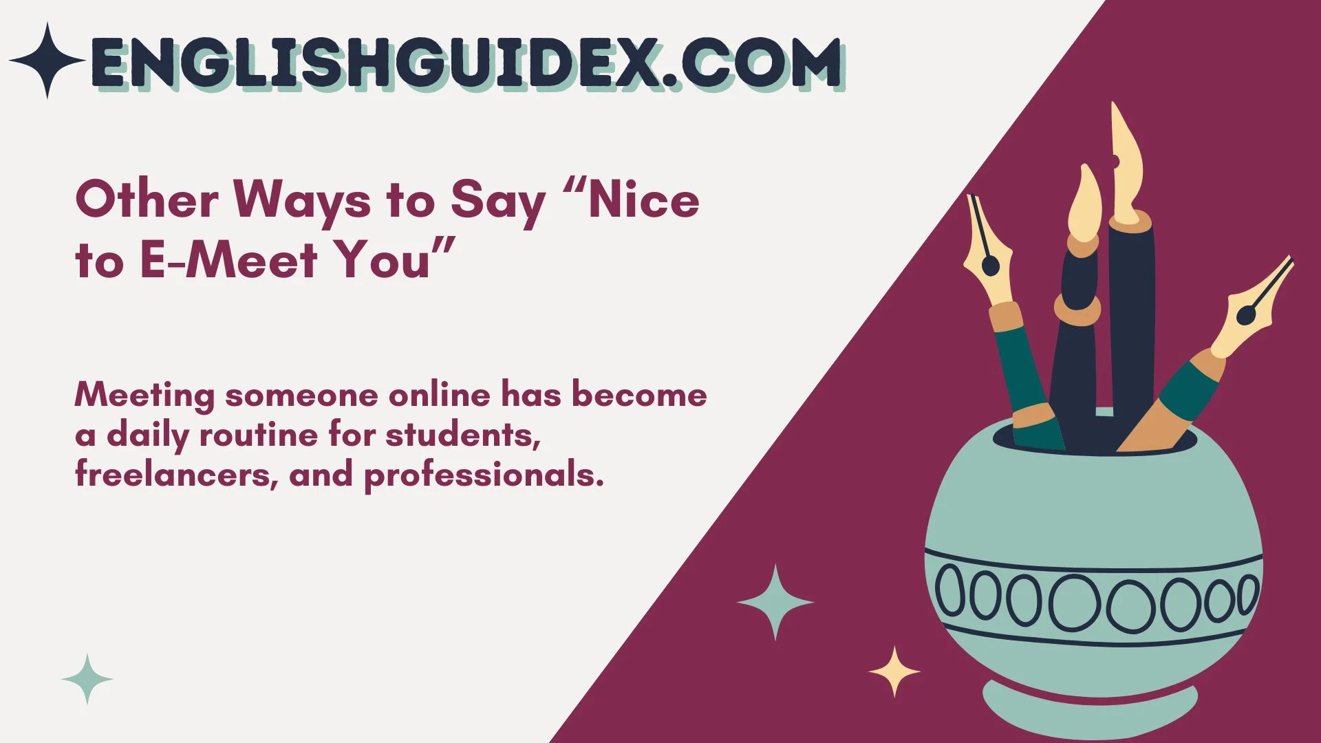 Other Ways to Say “Nice to E-Meet You”