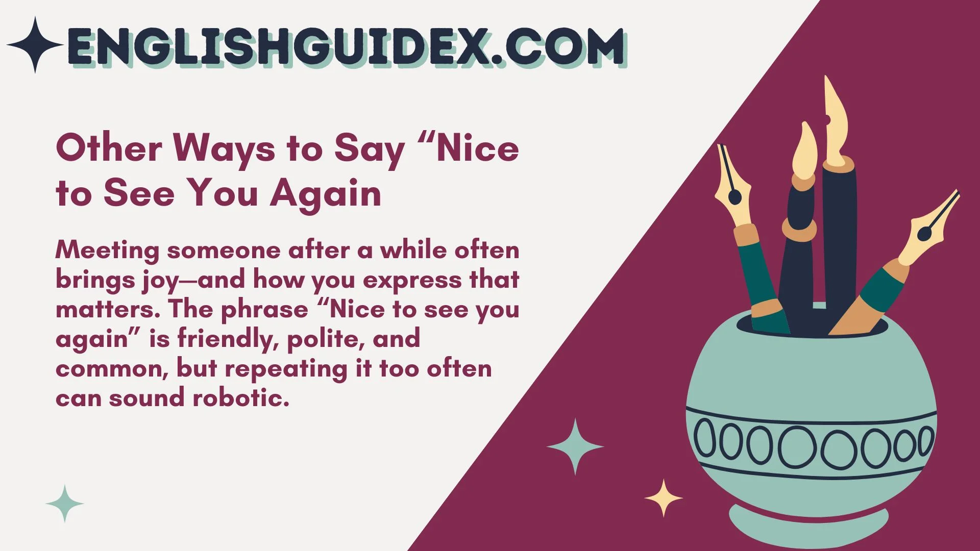 Other Ways to Say “Nice to See You Again