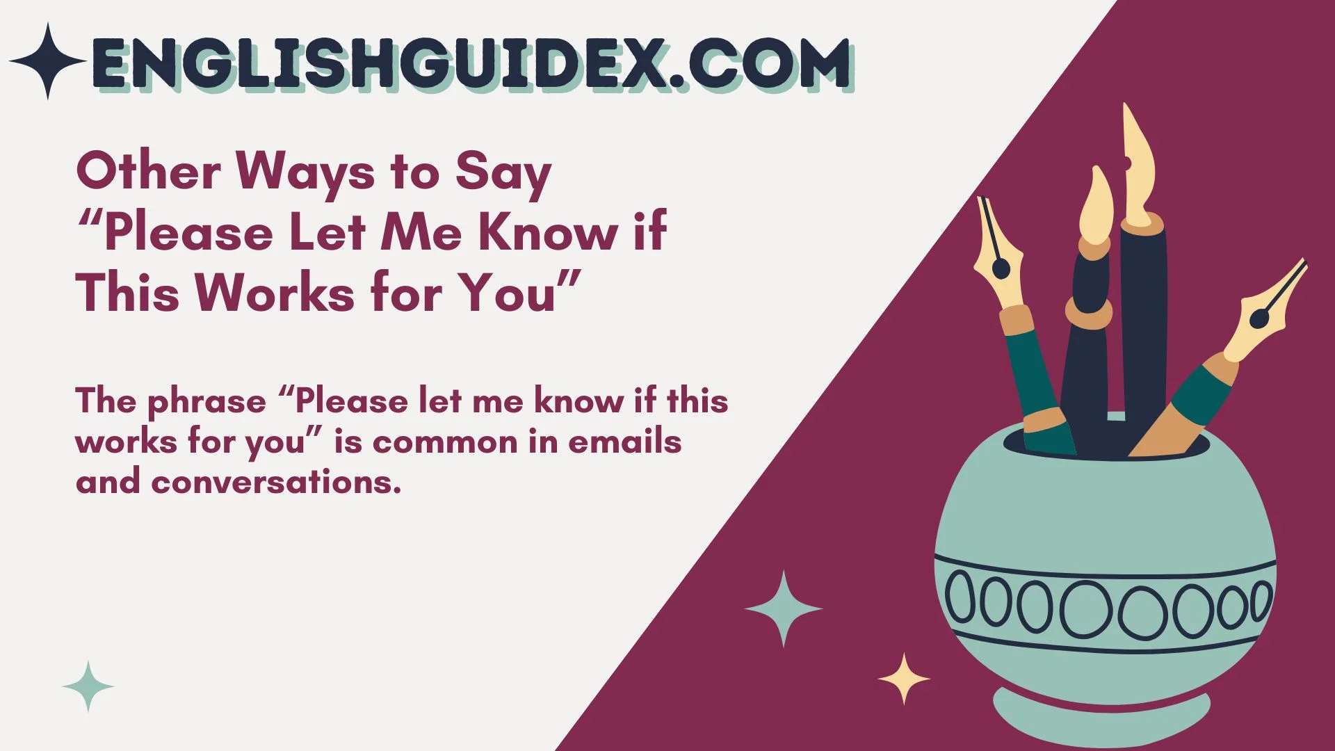 Other Ways to Say “Please Let Me Know if This Works for You”
