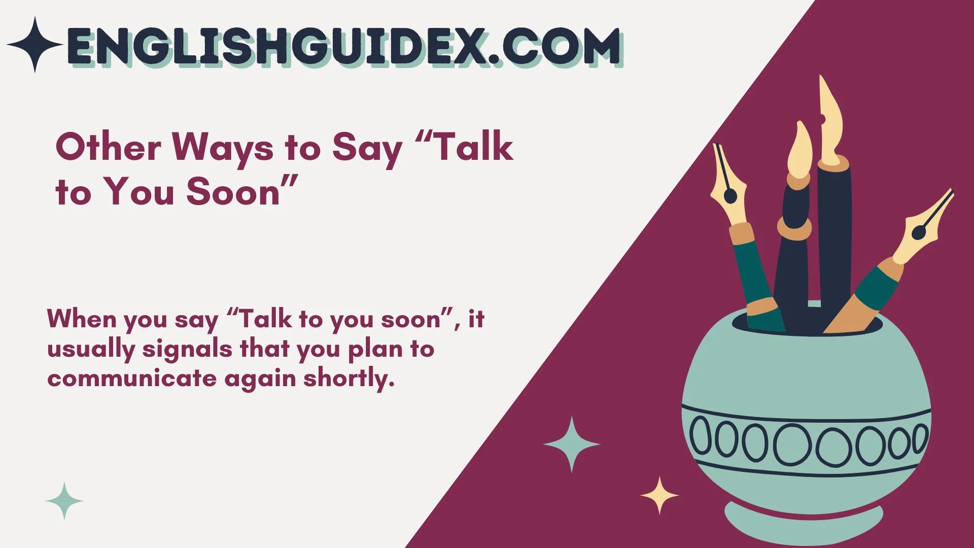 Other Ways to Say “Talk to You Soon”