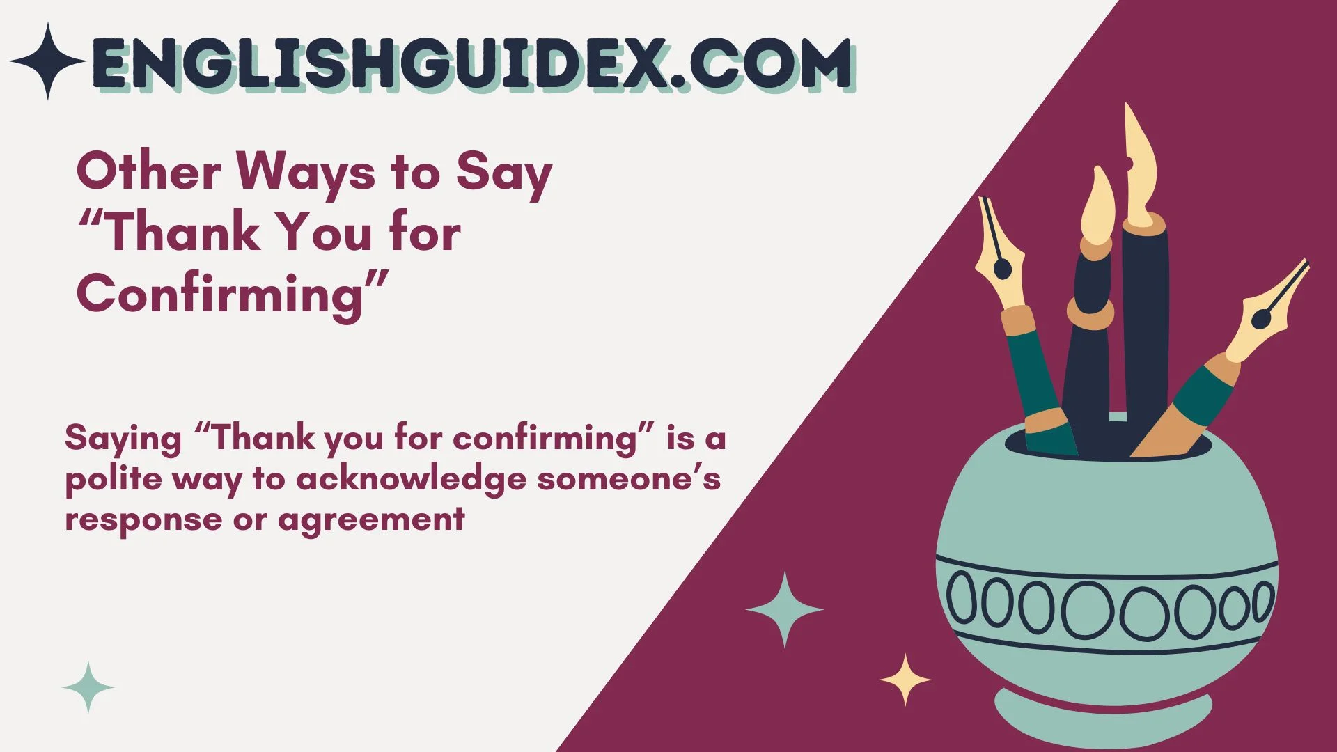 Other Ways to Say “Thank You for Confirming”