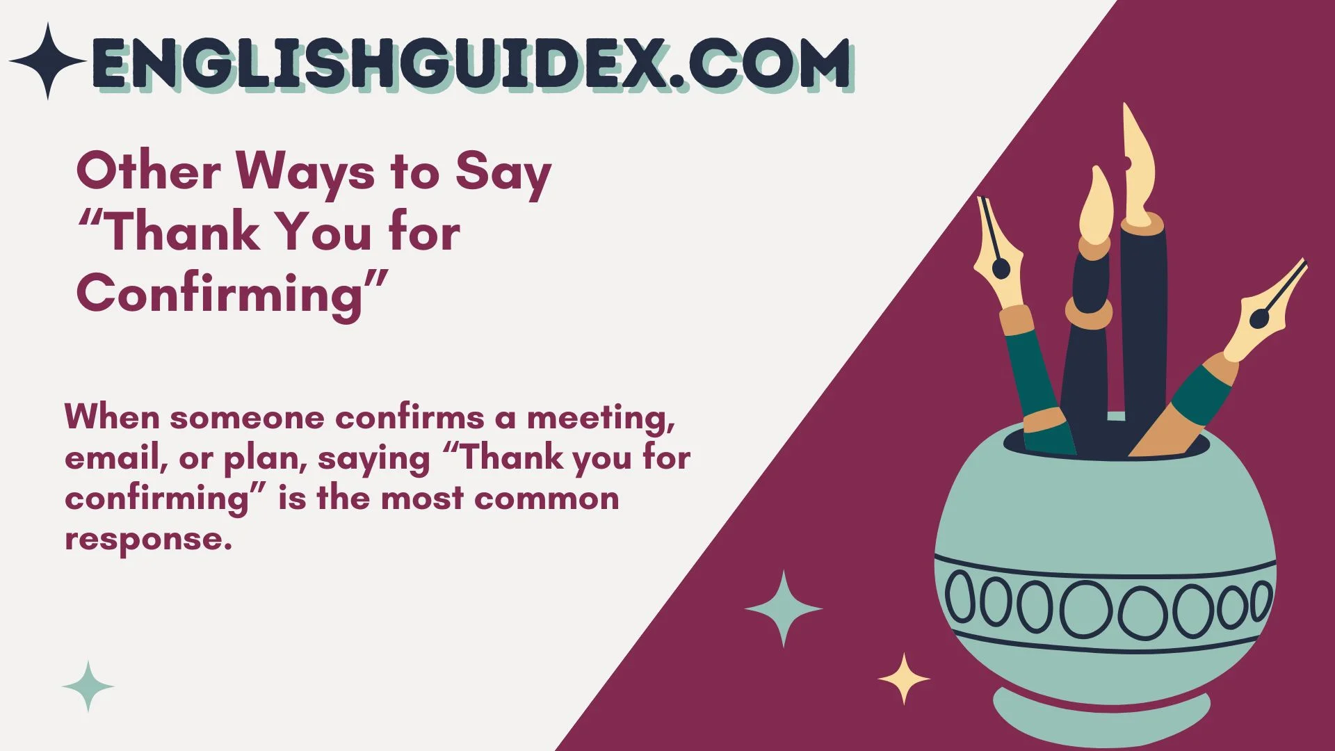 Other Ways to Say “Thank You for Confirming”