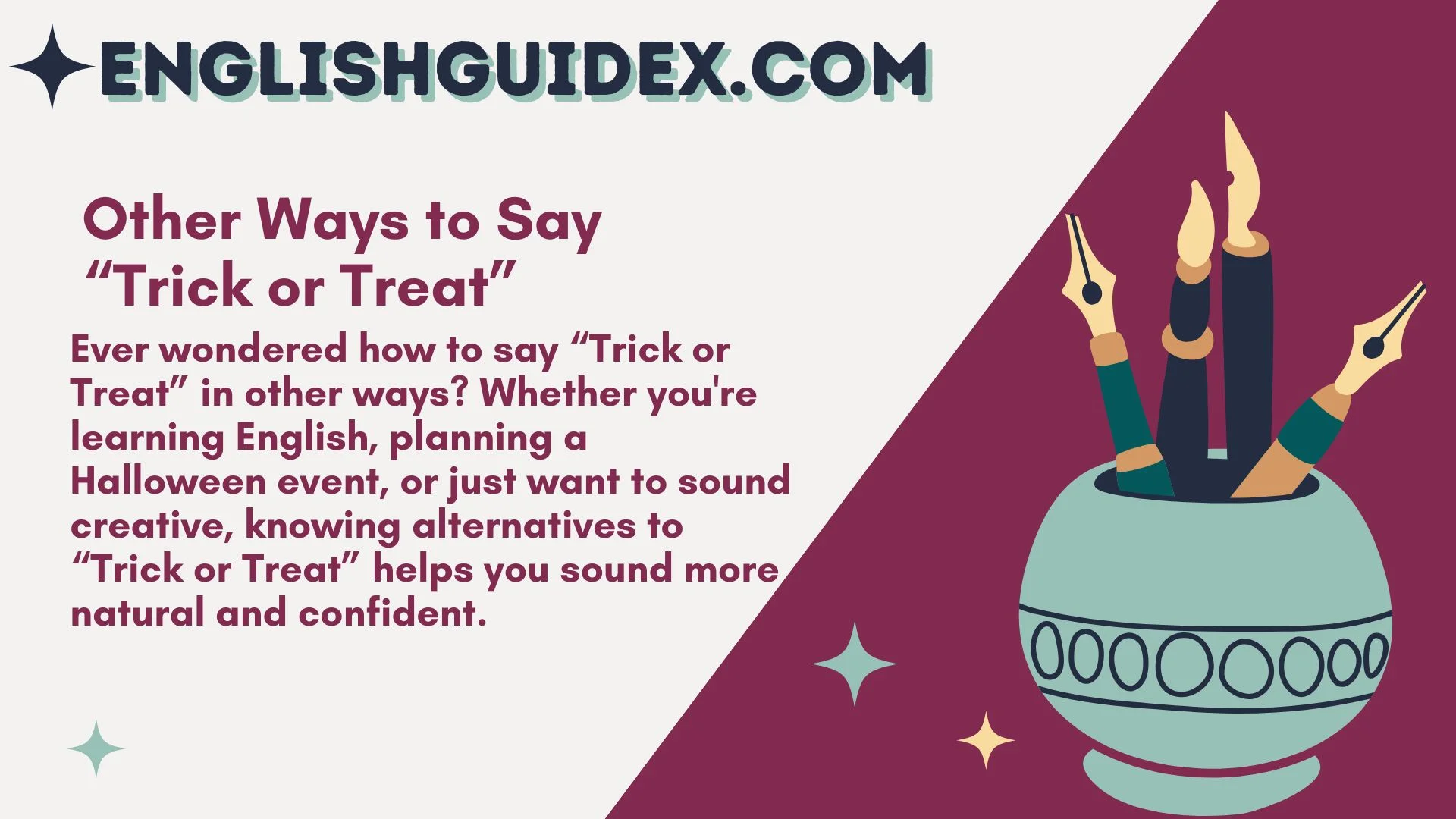Other Ways to Say “Trick or Treat”
