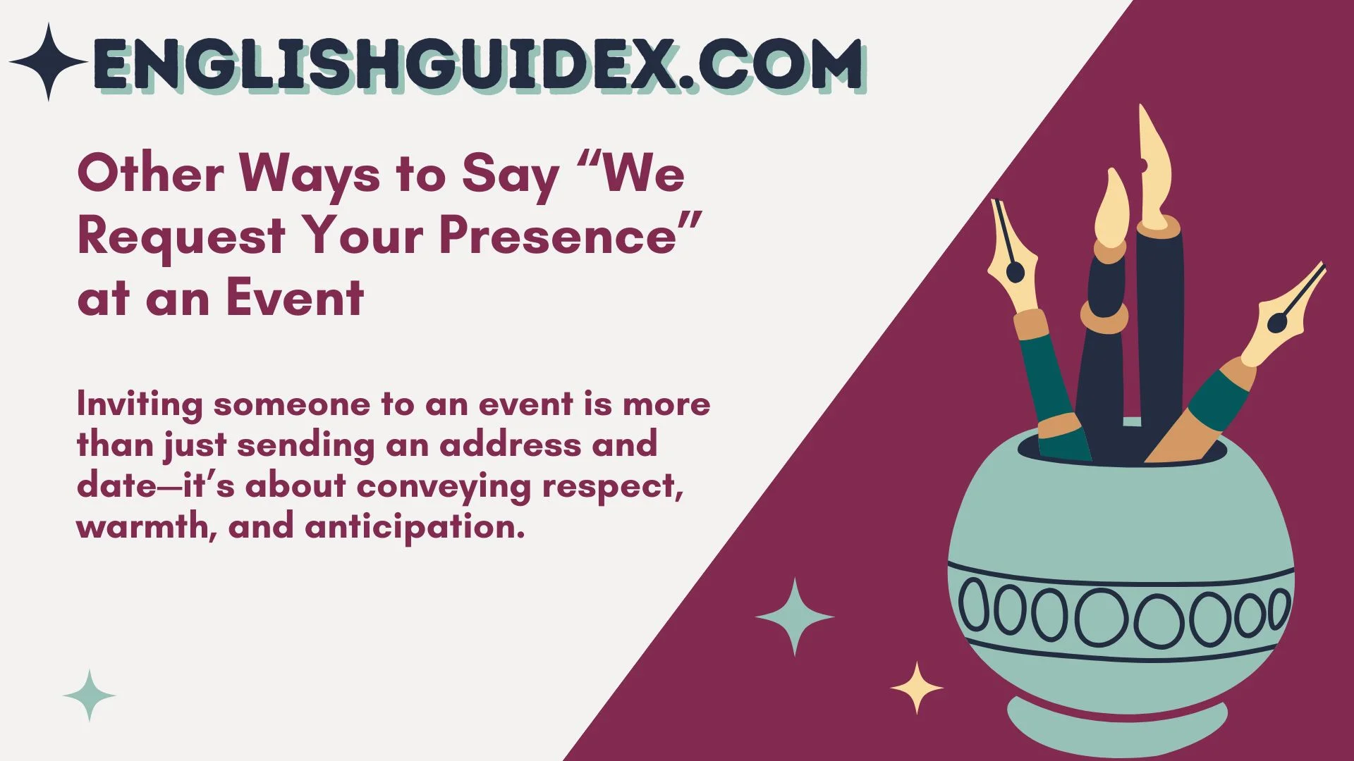 Other Ways to Say “We Request Your Presence” at an Event