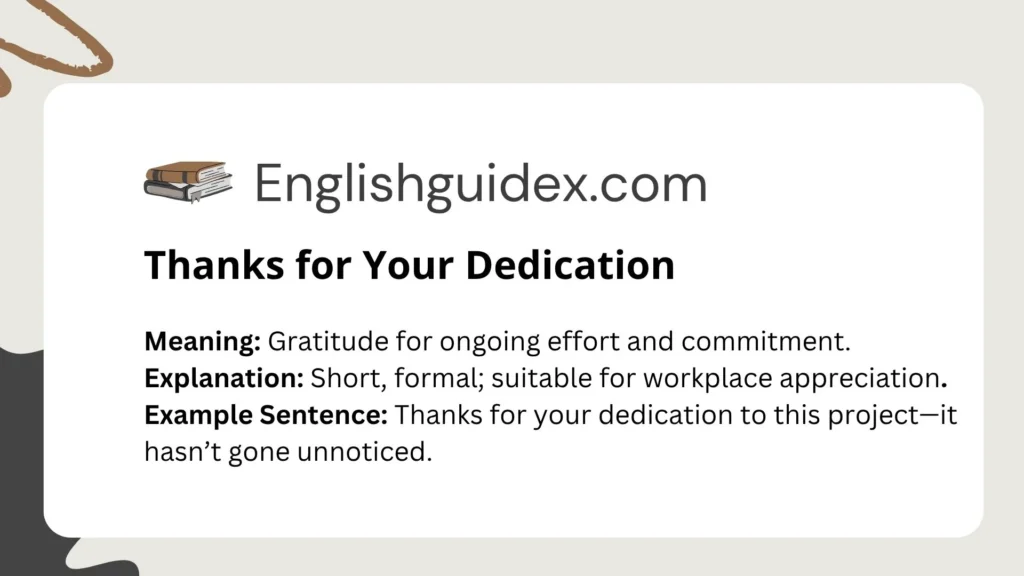 Thanks for Your Dedication