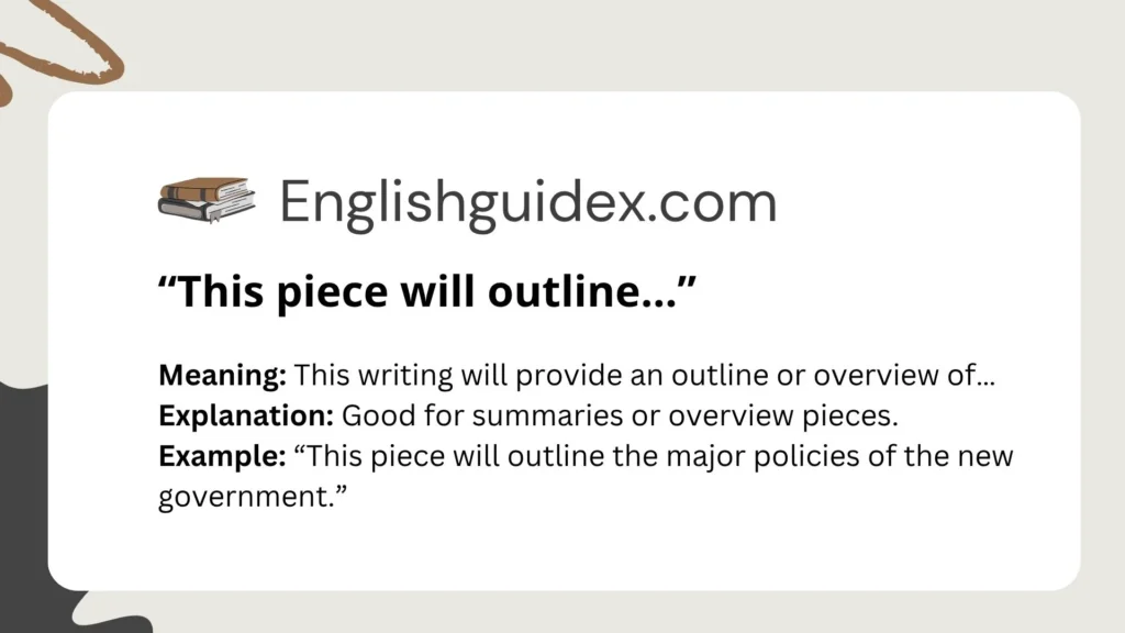 “This piece will outline…”