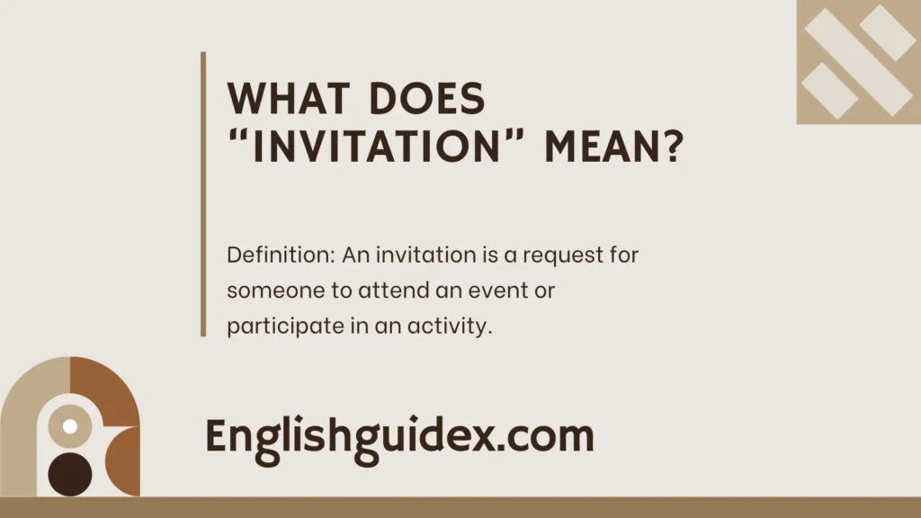 What Does “Invitation” Mean?