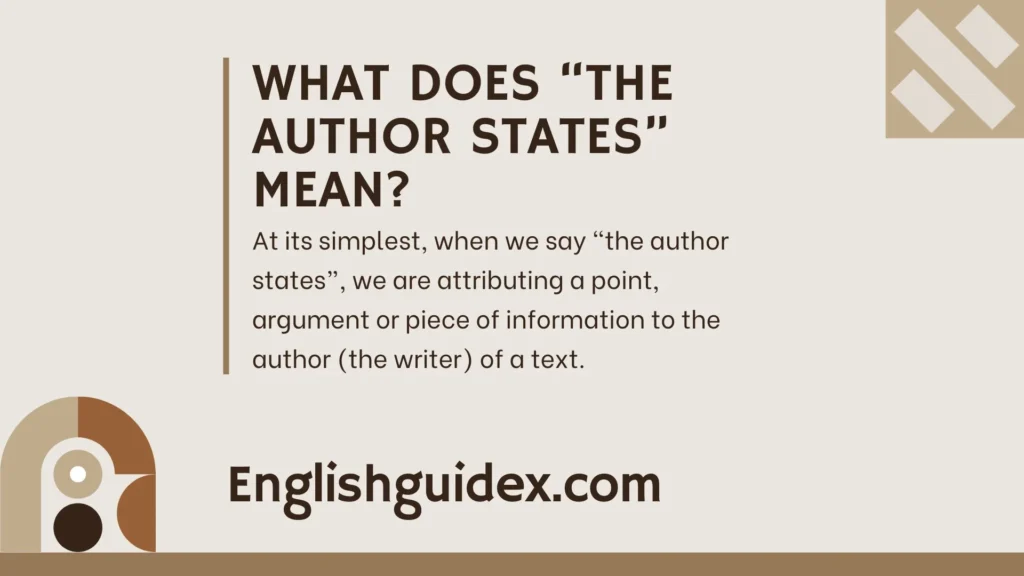 What Does “The Author States” Mean?
