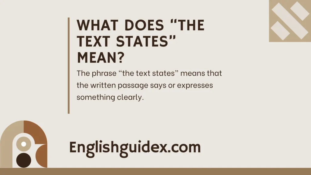 What Does âThe Text Statesâ Mean?