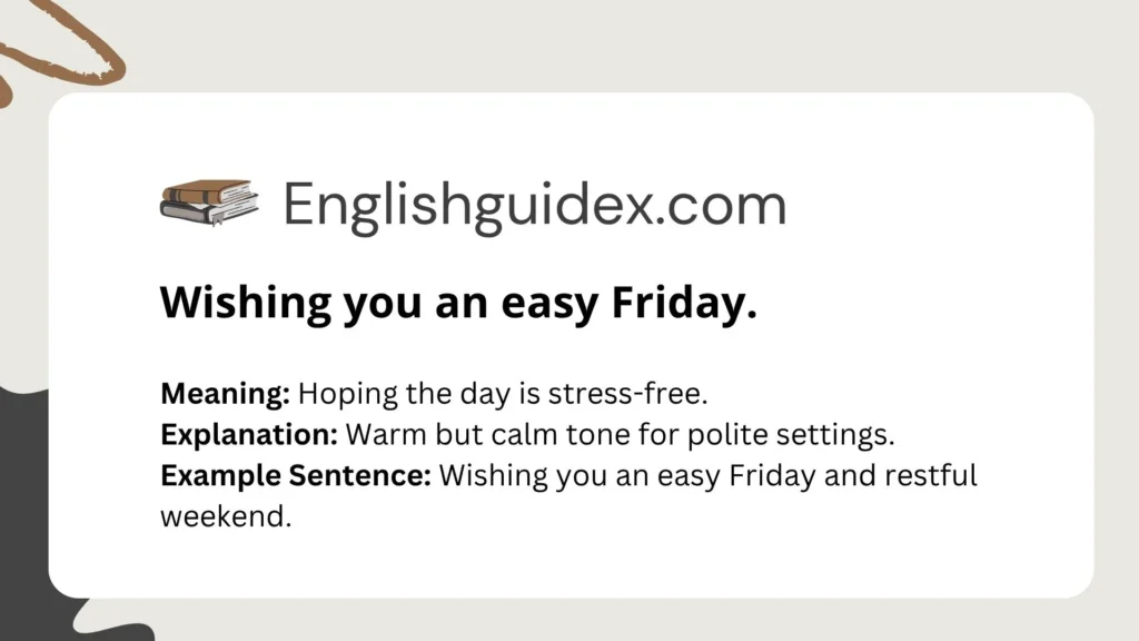 Wishing you an easy Friday.