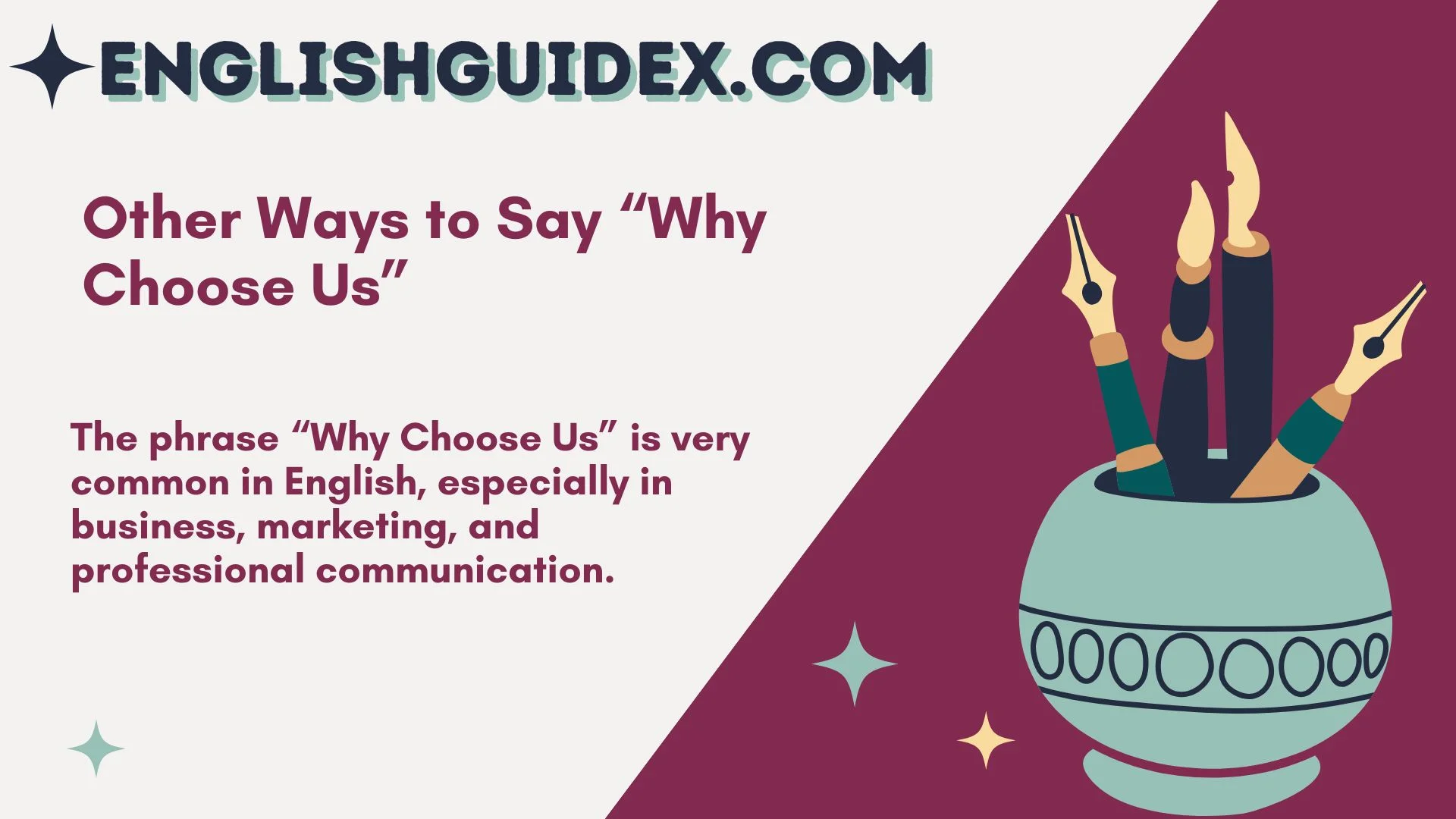 Other Ways to Say “Why Choose Us”