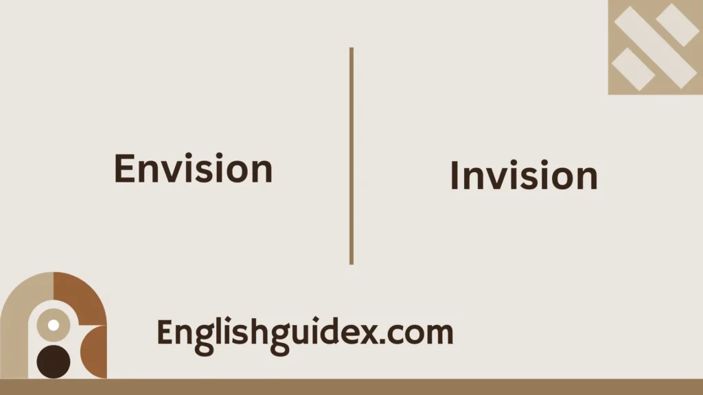 Envision or Invision