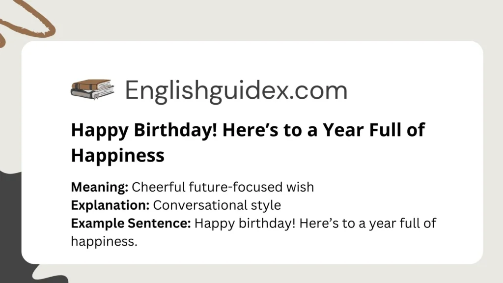Happy Birthday! Here’s to a Year Full of Happiness