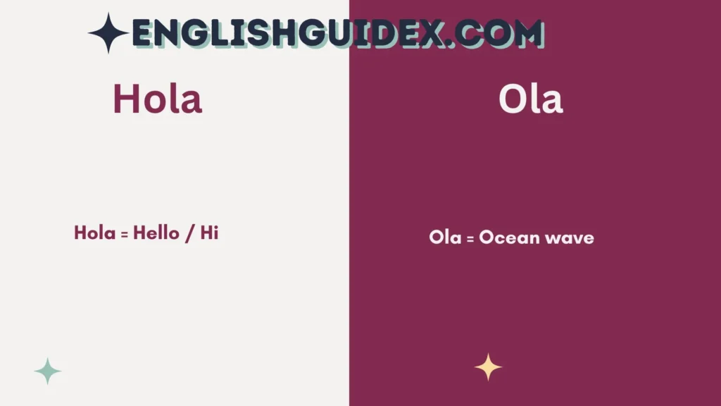 Hola or Ola