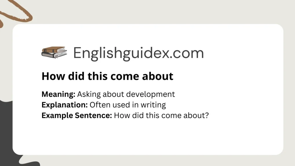 How did this come about