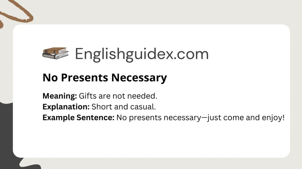 No Presents Necessary