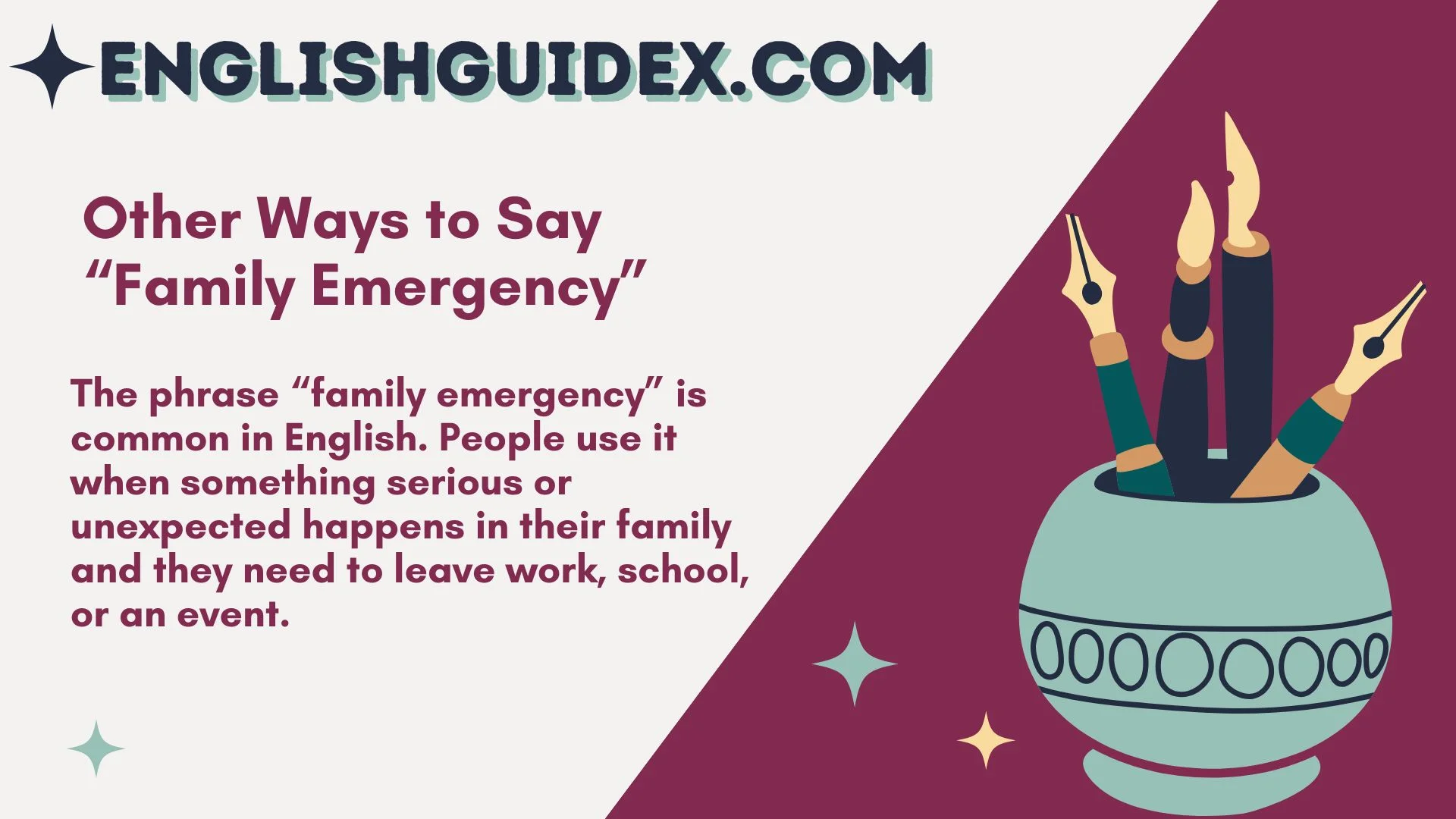 Other Ways to Say “Family Emergency”