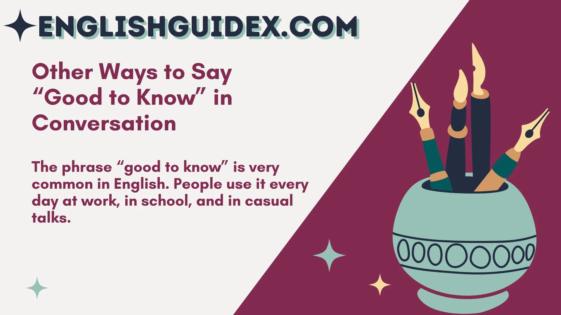 Other Ways to Say “Good to Know” in Conversation