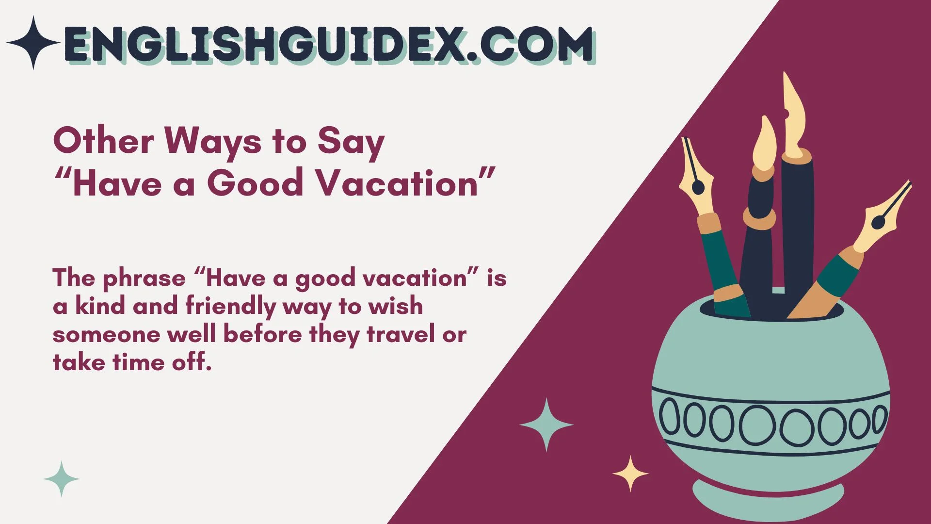 Other Ways to Say “Have a Good Vacation”