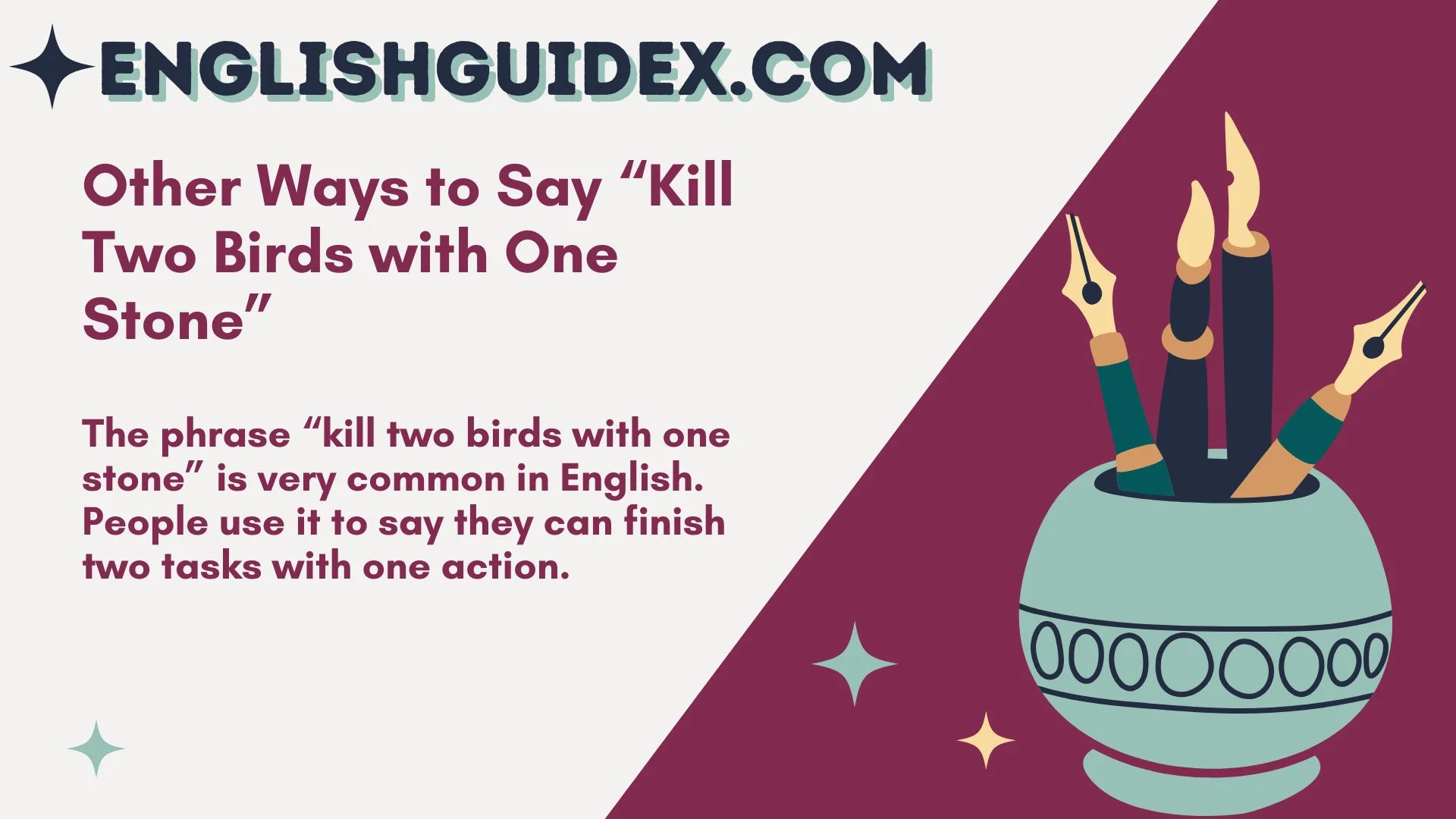 Other Ways to Say “Kill Two Birds with One Stone”