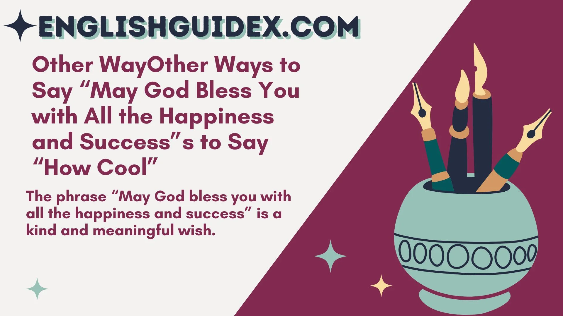 Other Ways to Say “May God Bless You with All the Happiness and Success”