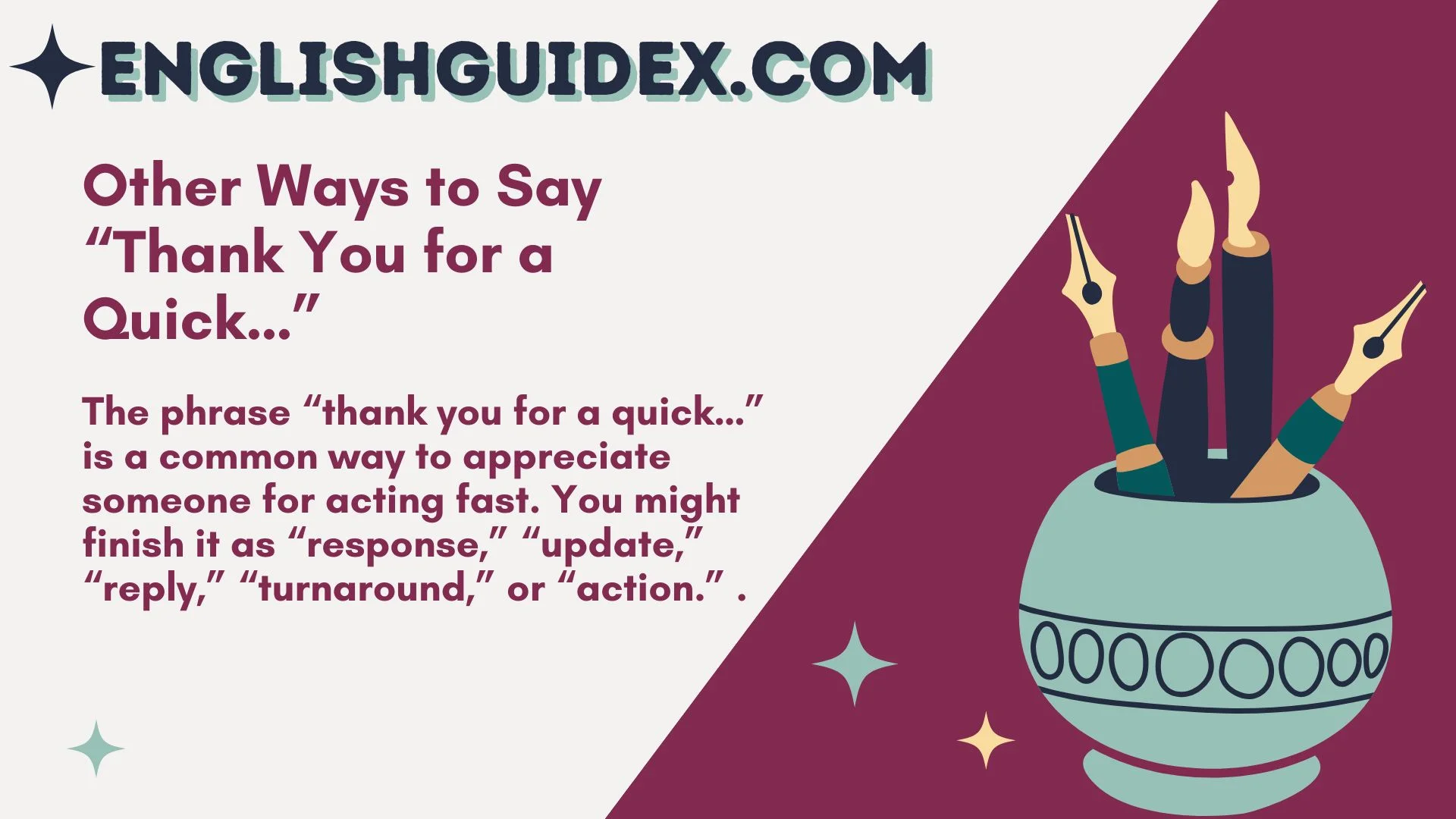 Other Ways to Say “Thank You for a Quick…”