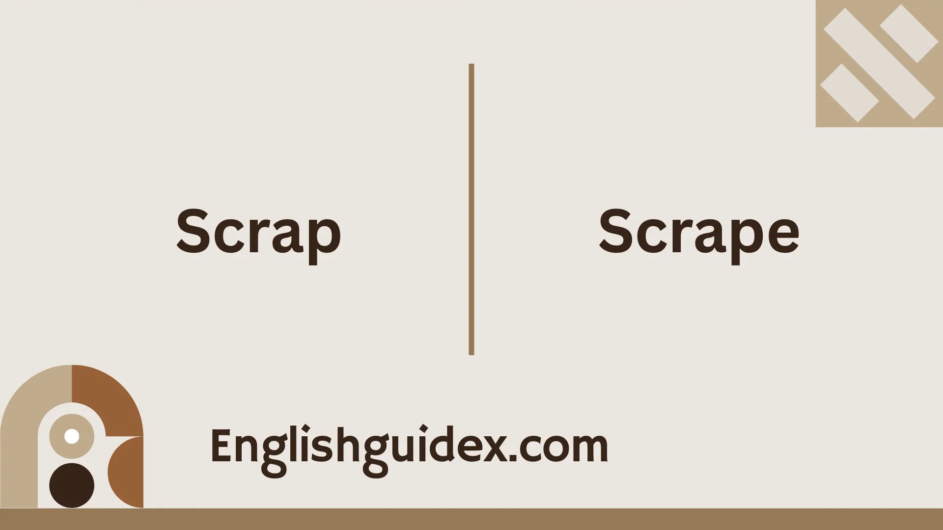 Scrap or Scrape