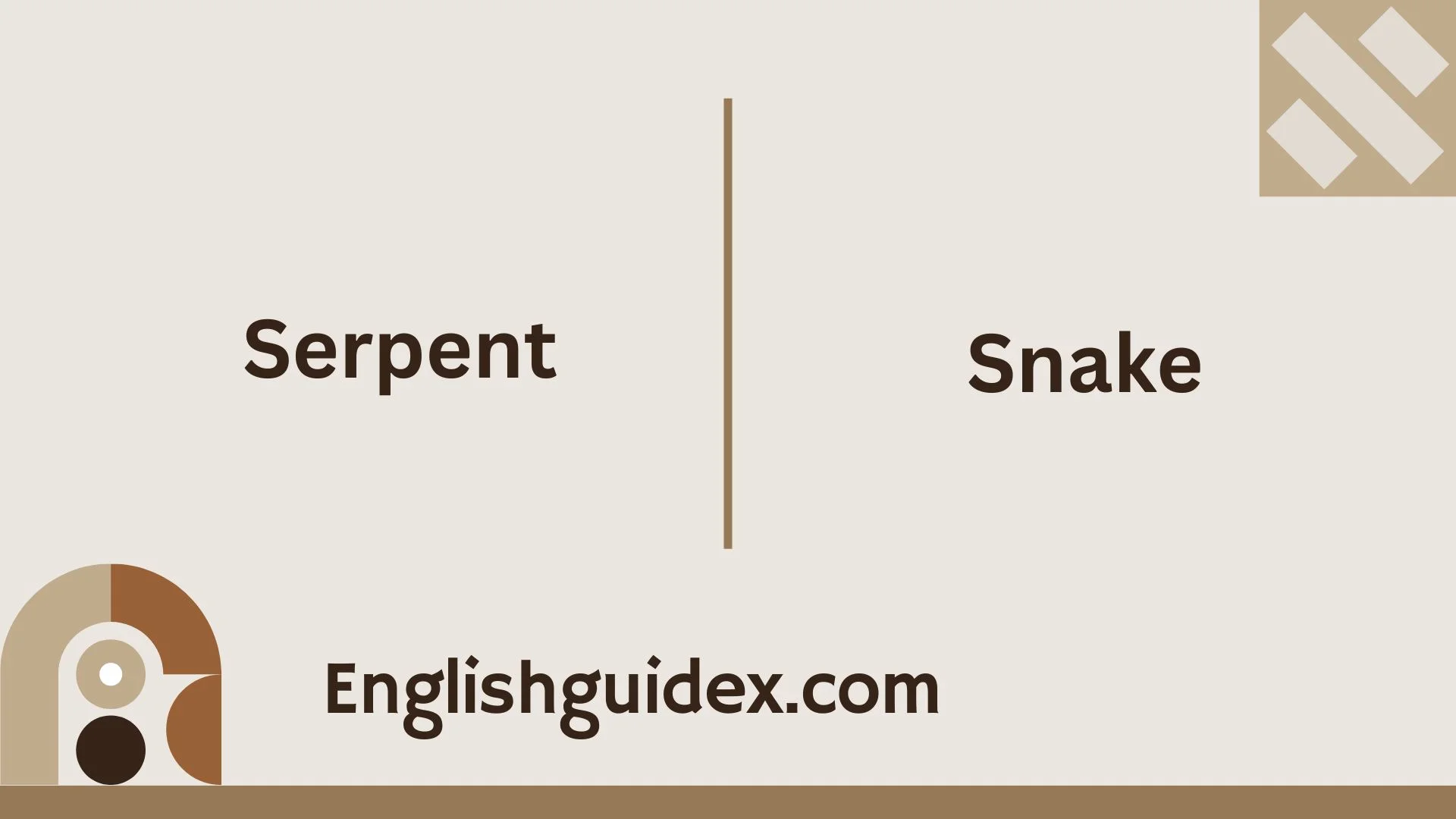Serpent vs Snake