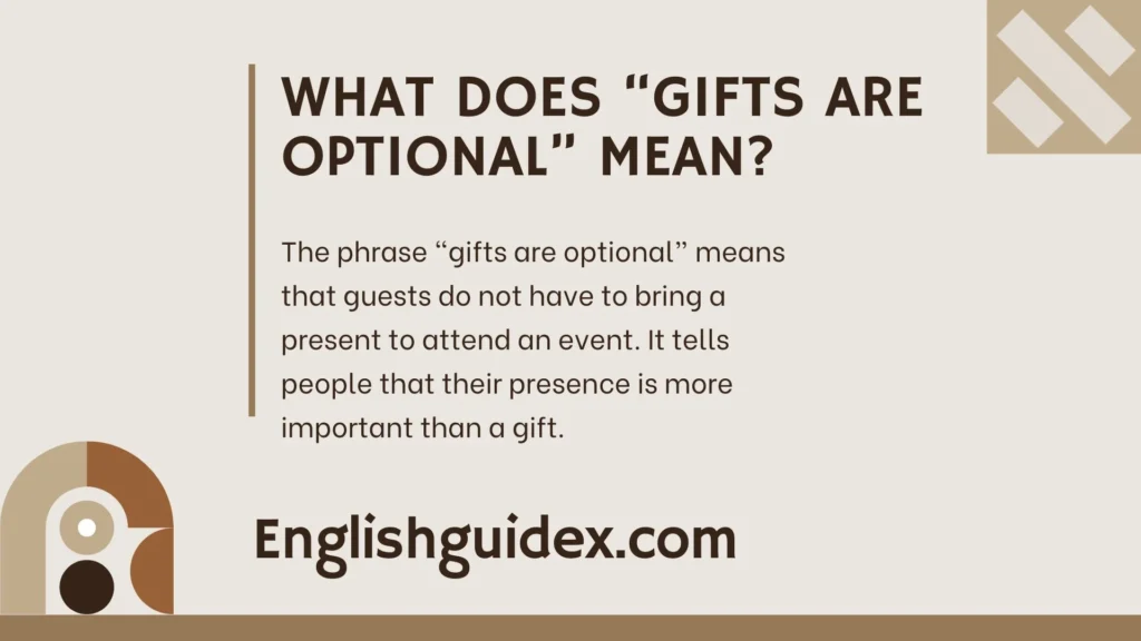 What Does “Gifts Are Optional” Mean?