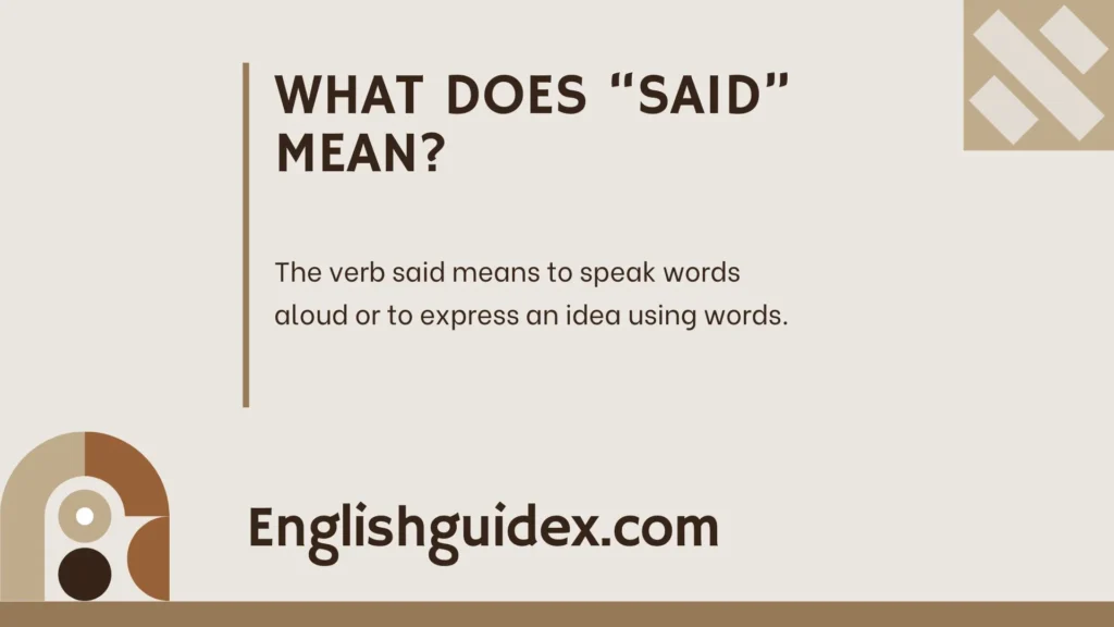 What Does “Said” Mean?