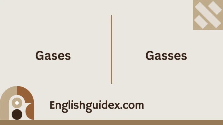Gases vs Gasses