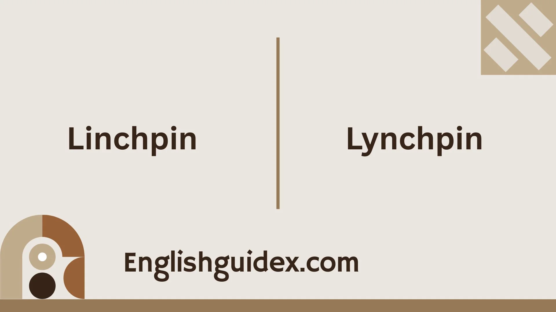 Linchpin or Lynchpin