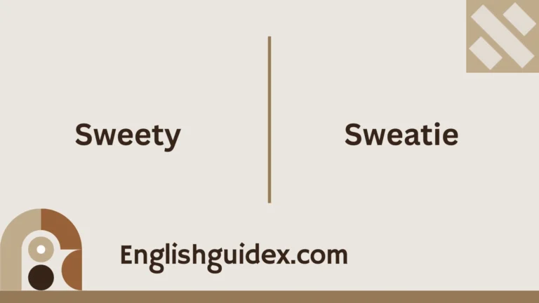Sweety or Sweatie