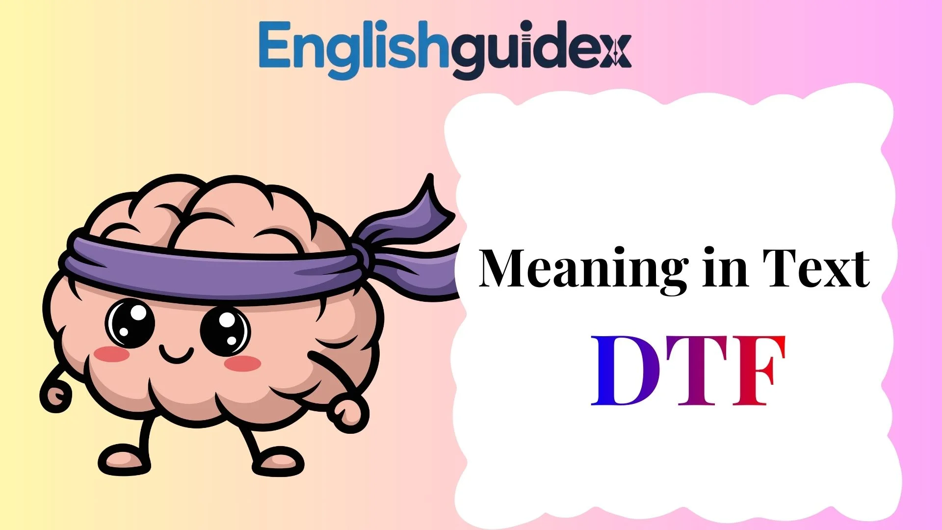 DTF Meaning in Text